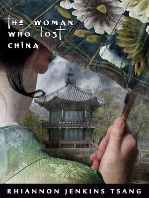 cover image of The Woman Who Lost China